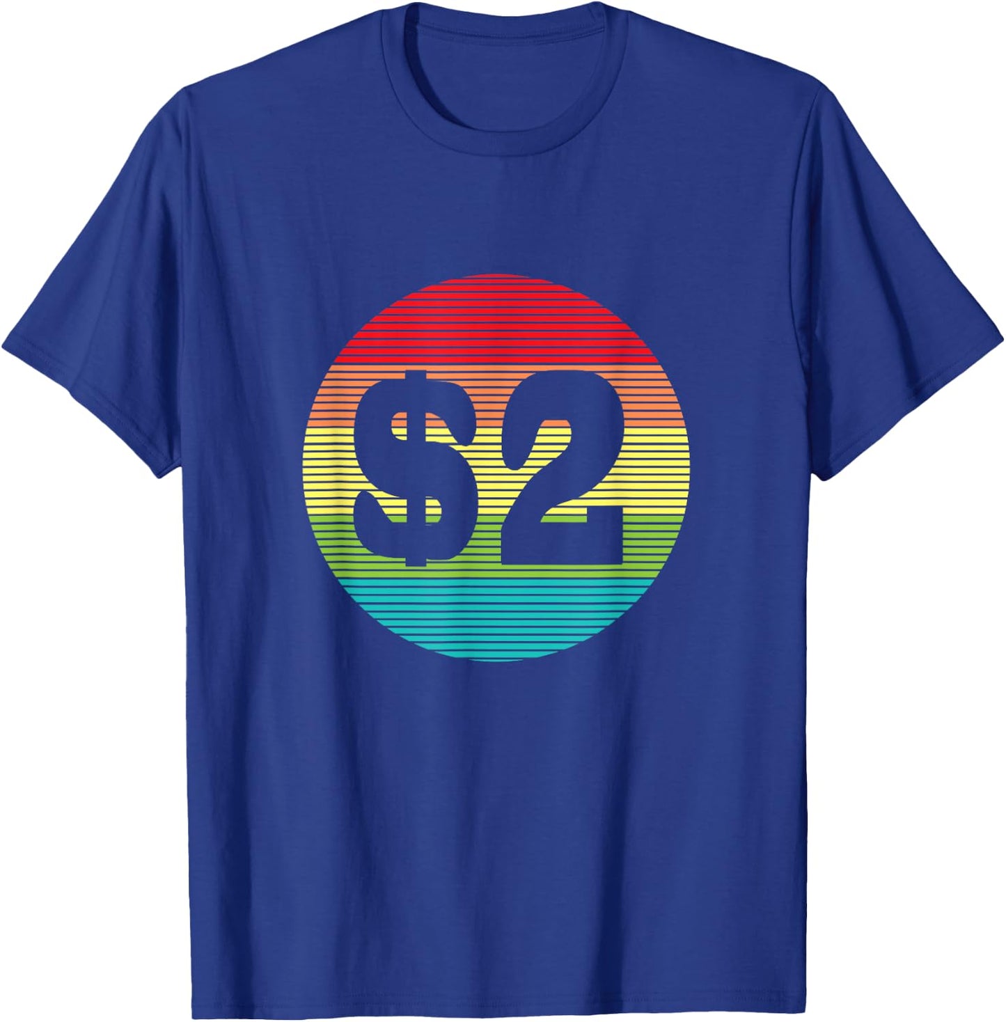 I Want My Two Dollars $2 Funny 80s Saying Movie Humor T-Shirt - T-Shirt | Royal