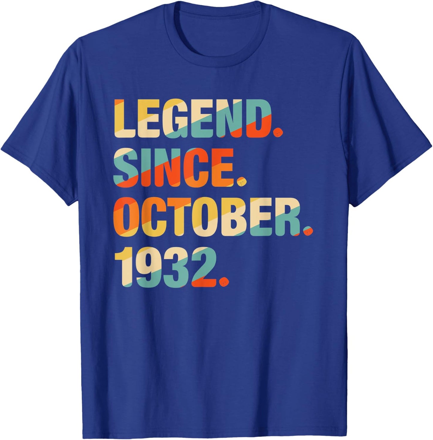 89th Birthday Gift 89 Year Old Legend Since October 1932 T-Shirt - T-Shirt | Royal