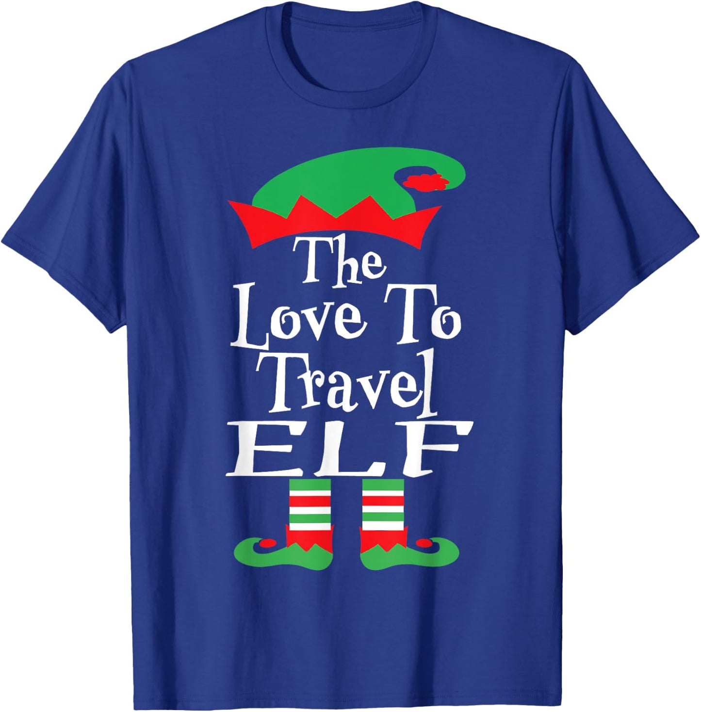 Funny Christmas The Love To Travel Elf Family Matching T-Shirt - T-Shirt | Royal