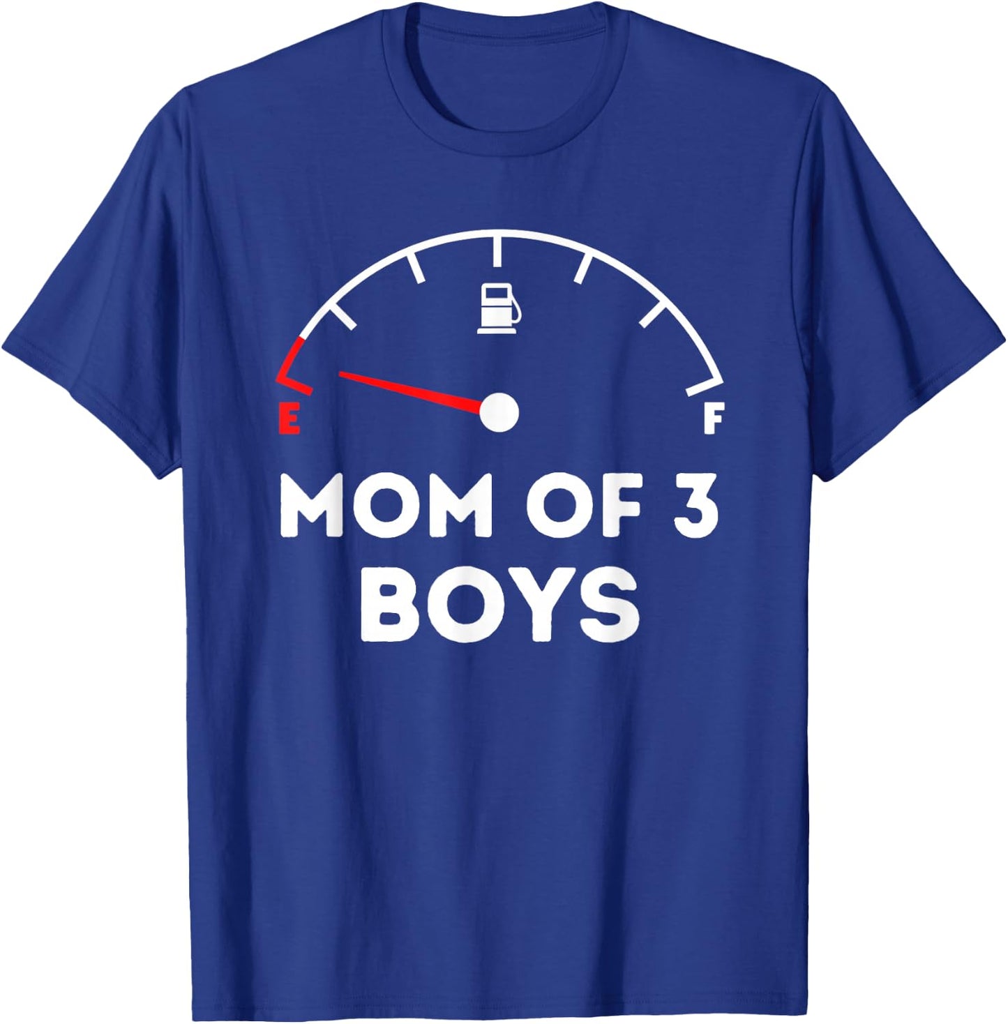 Mom of 3 Boys Running on Empty Funny Mothers Day T-Shirt - T-Shirt | Royal