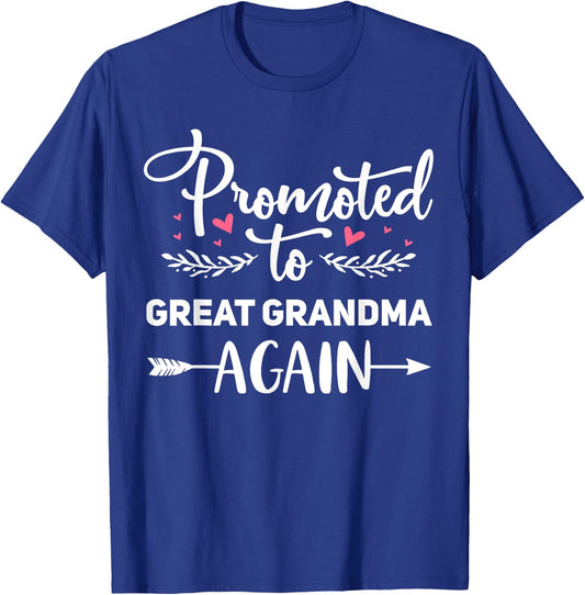 Promoted to Great Grandma Again Cute Pregnancy Announcement T-Shirt - T-Shirt | Royal
