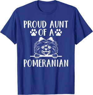 Proud Aunt of a Pomeranian Aunt T-Shirt - T-Shirt | Royal