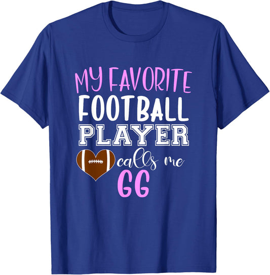 My Favorite Football Player Call Me GG T-Shirt - T-Shirt | Royal