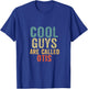 Cool guys are called otis T-Shirt - T-Shirt | Royal