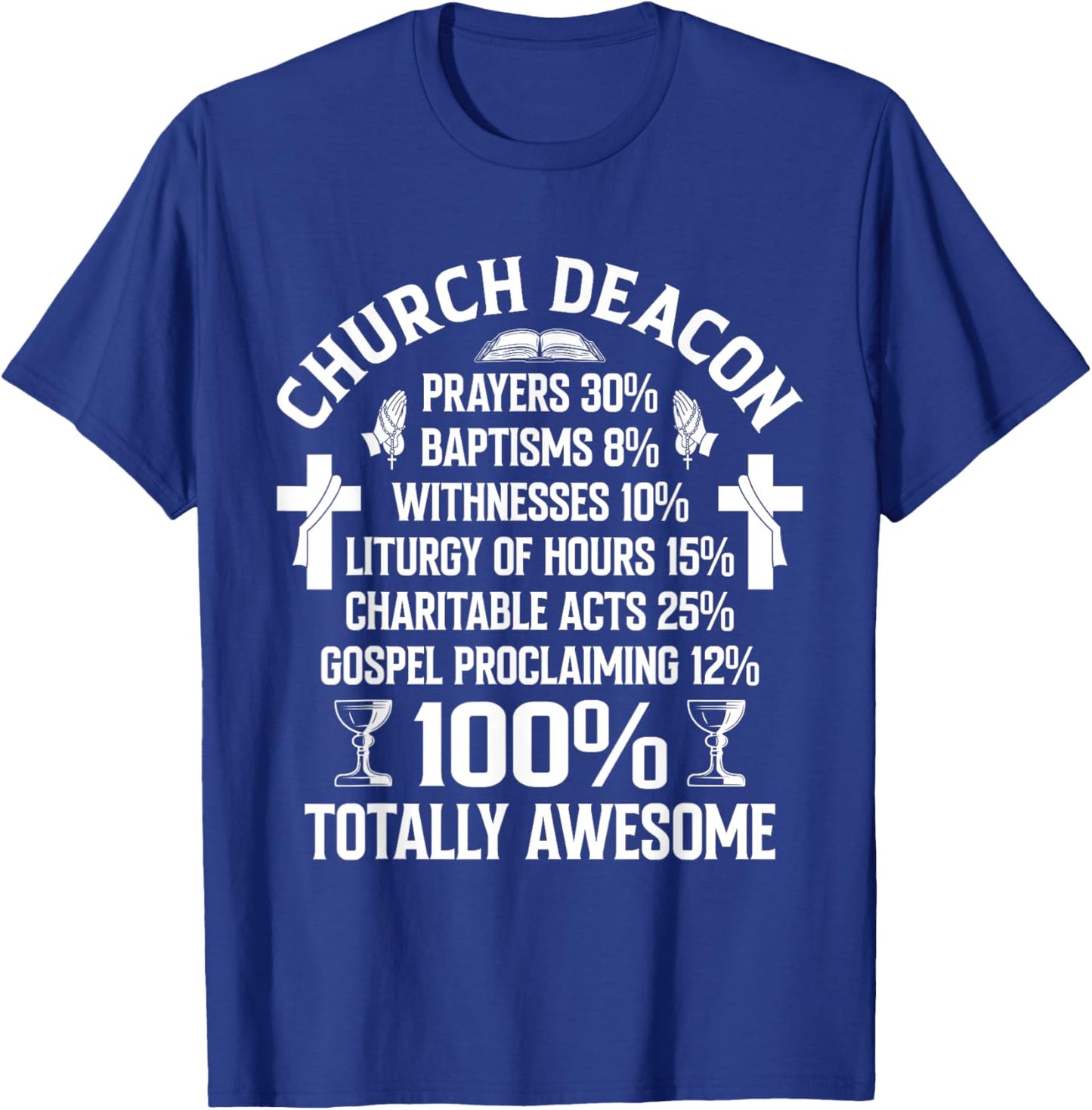Church Deacon Religion Christian Believer Church Minister T-Shirt - T-Shirt | Royal