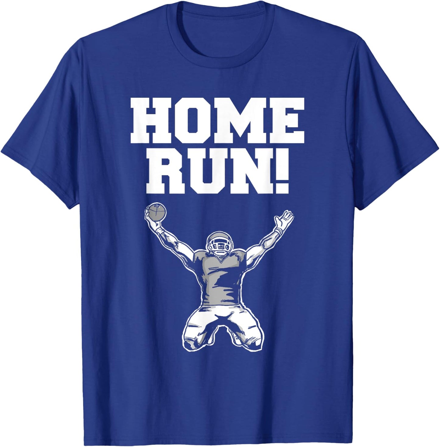 Football home run funny Sarcastic football home run T-Shirt - T-Shirt | Royal