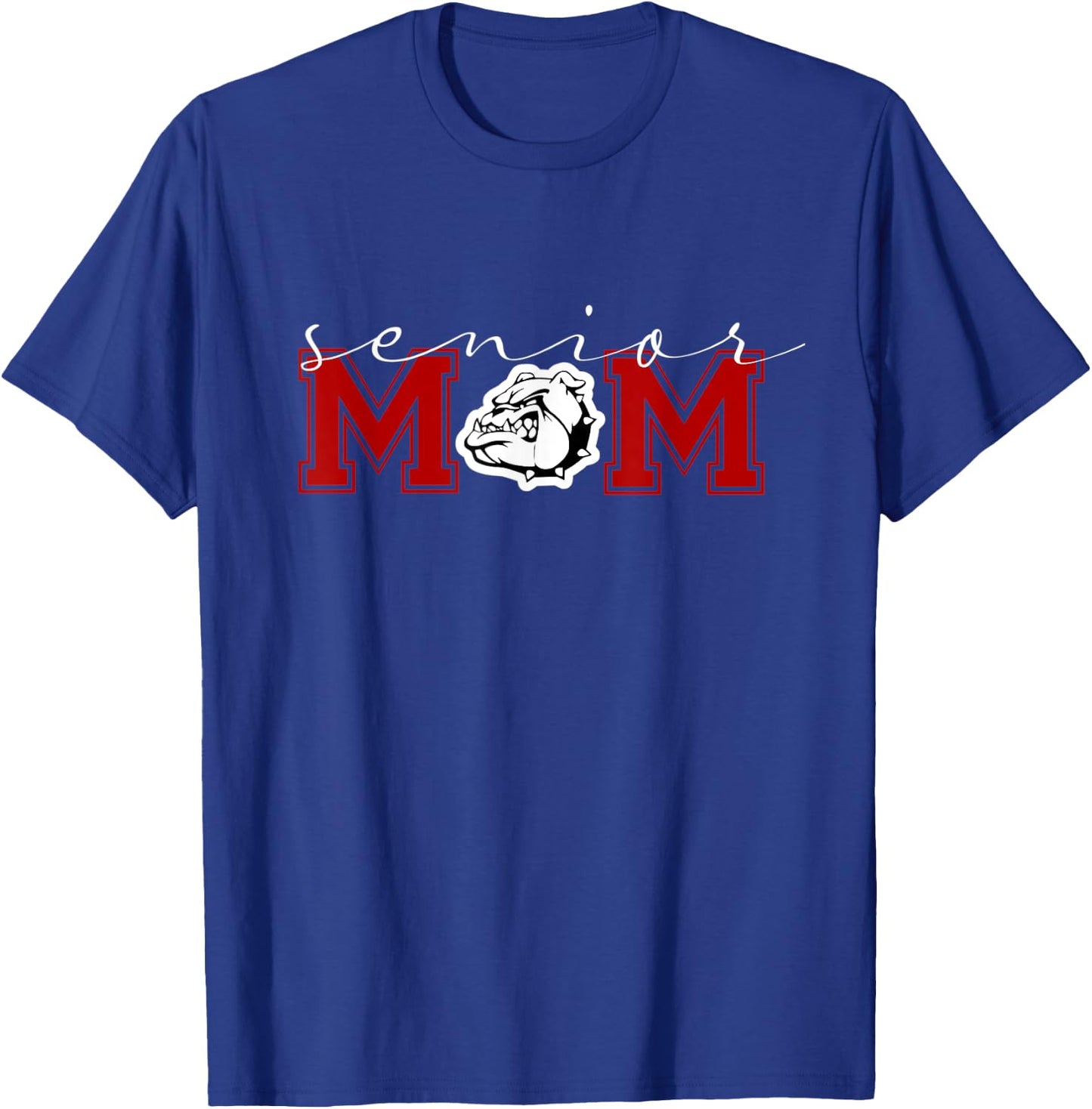 Senior Mom Bulldogs T-Shirt - T-Shirt | Royal