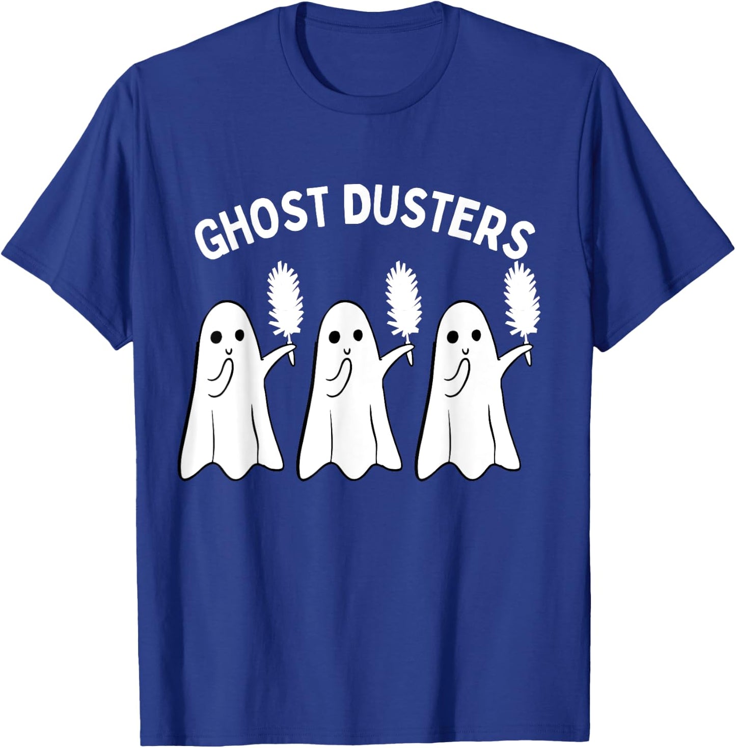 Ghost Dusters Housekeeping Cleaning Squad Halloween Funny T-Shirt - T-Shirt | Royal
