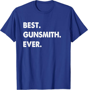 Gunsmith Profession Best Gunsmith Ever T-Shirt - T-Shirt | Royal