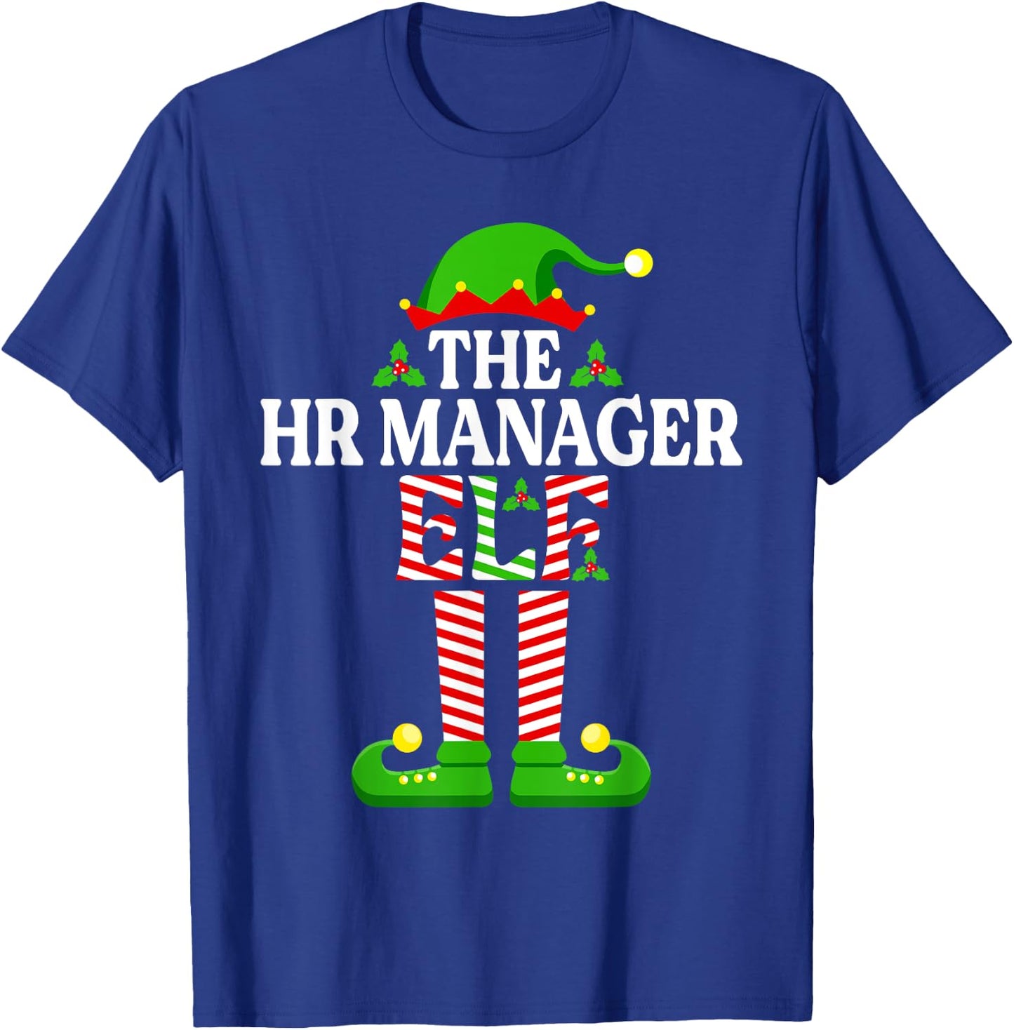 The HR Manager Elf Shirt Funny Christmas Family Matching T-Shirt - T-Shirt | Royal