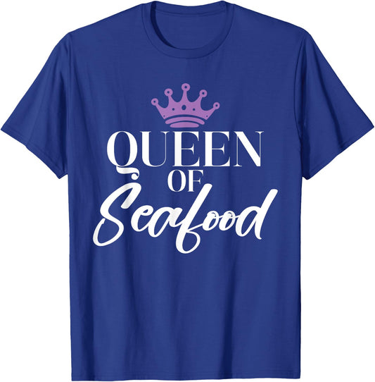 Queen of Seafood T-Shirt - T-Shirt | Royal