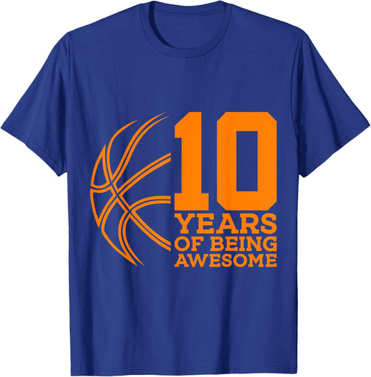 10 Years of Being Awesome Basketball 10th Birthday T-Shirt - T-Shirt | Royal
