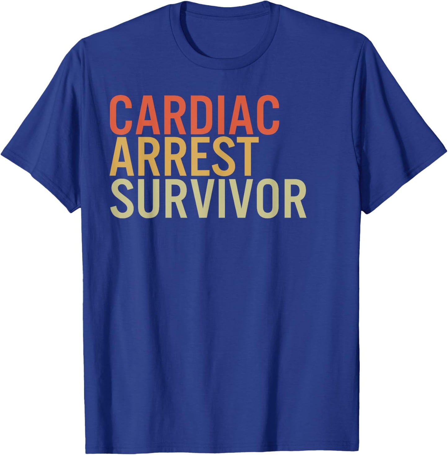 Cardiac Arrest Survivor Recovery Awareness Support Warrior T-Shirt - T-Shirt | Royal