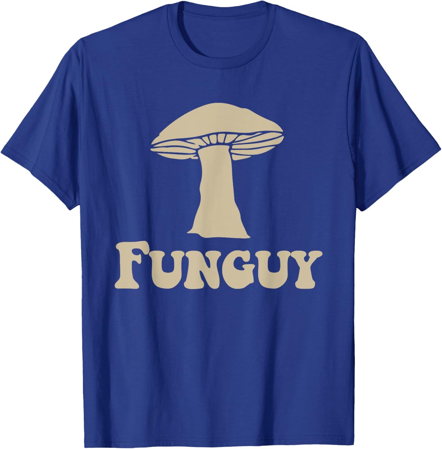 Funguy Funny Apparel T-Shirt - T-Shirt | Royal