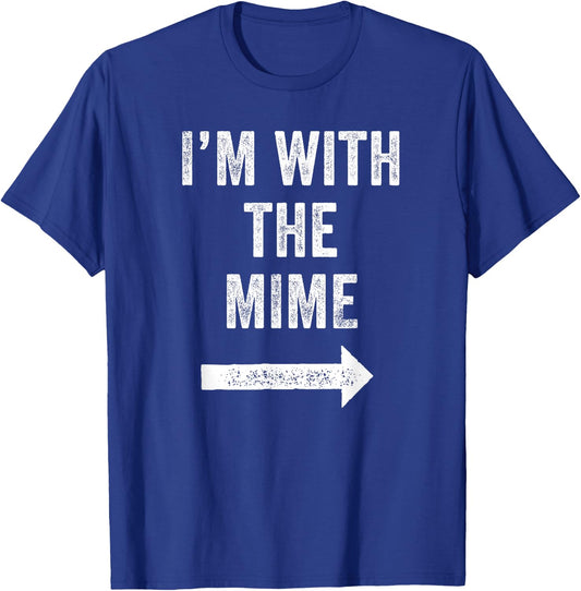 Funny I'm With the Mime 2024 Halloween Costume T-Shirt - T-Shirt | Royal