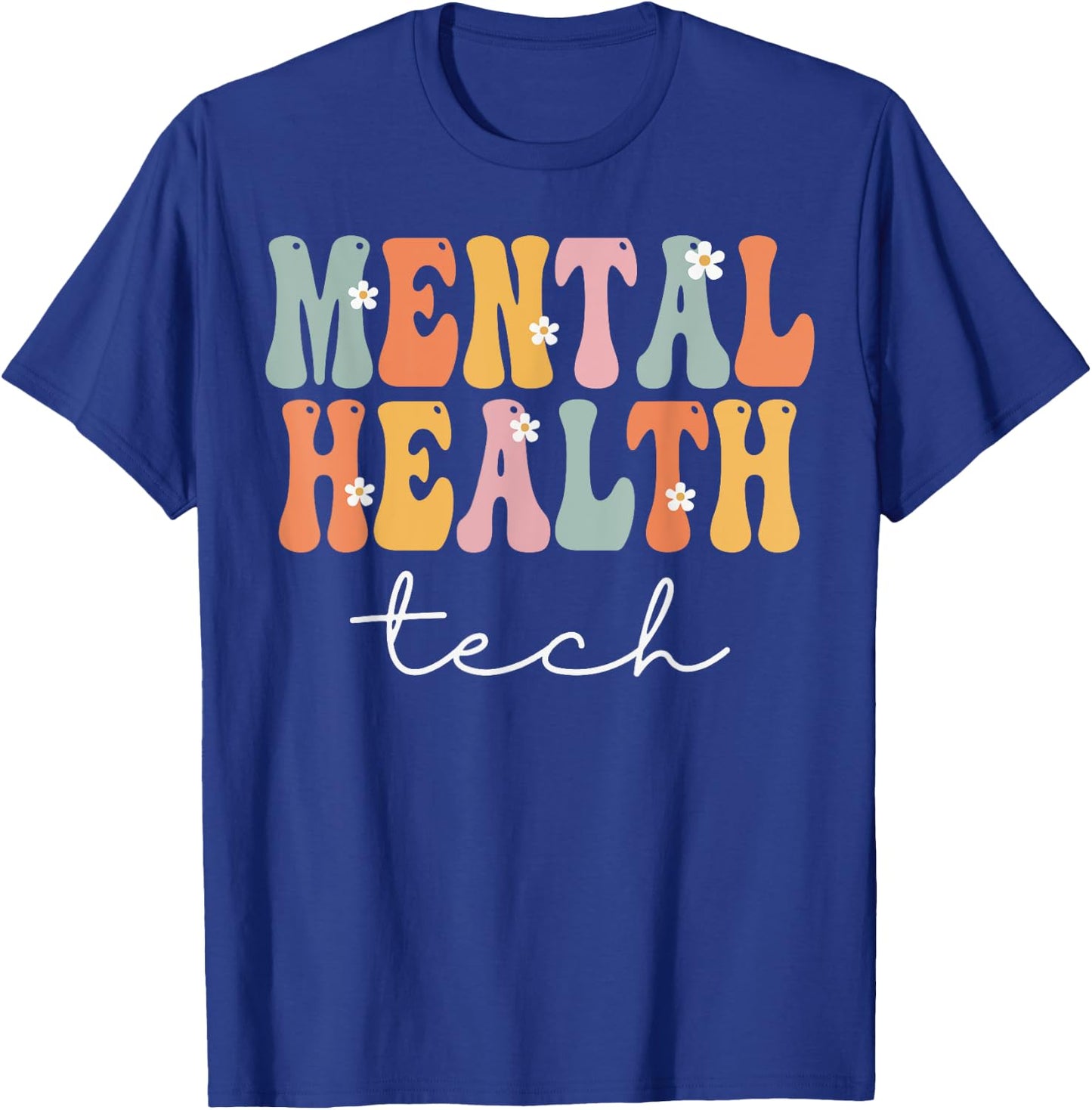 Mental Health Tech Week Groovy Appreciation Day T-Shirt - T-Shirt | Royal