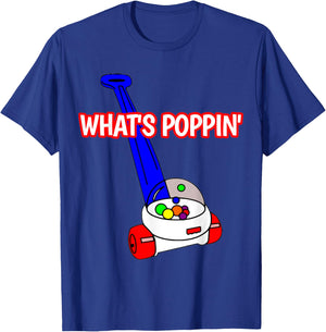 What's Poppin Shirt 80's 90's Baby Vintage Toy Popper T-Shirt - T-Shirt | Royal