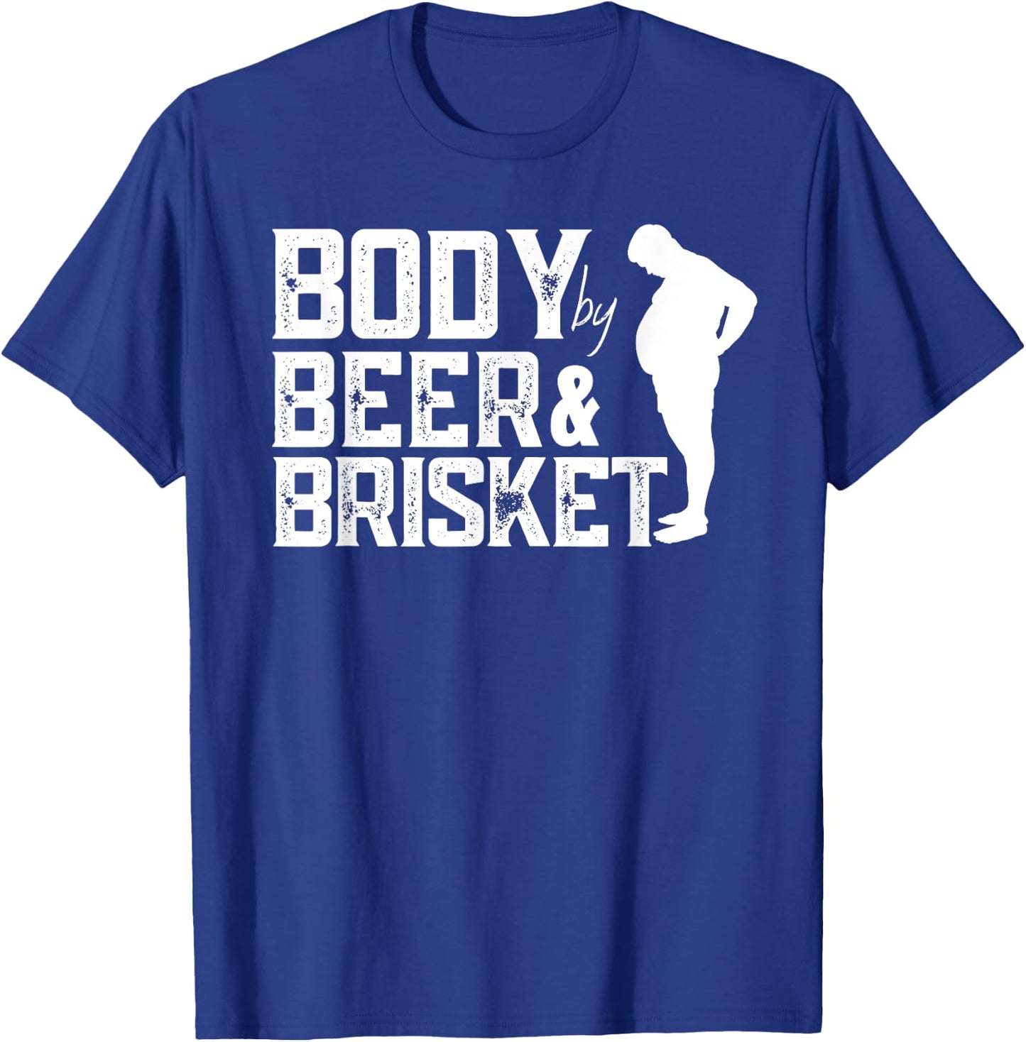 BBQ Barbeque Grilling Body By Beer Brisket Funny Dad T-Shirt - T-Shirt | Royal