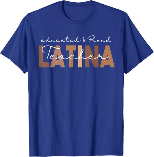 Latina Teacher Maestra educated & Latino Teachers Women T-Shirt - T-Shirt | Royal