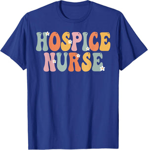 Hospice Nurse Week Groovy Appreciation Day Work T-Shirt - T-Shirt | Royal
