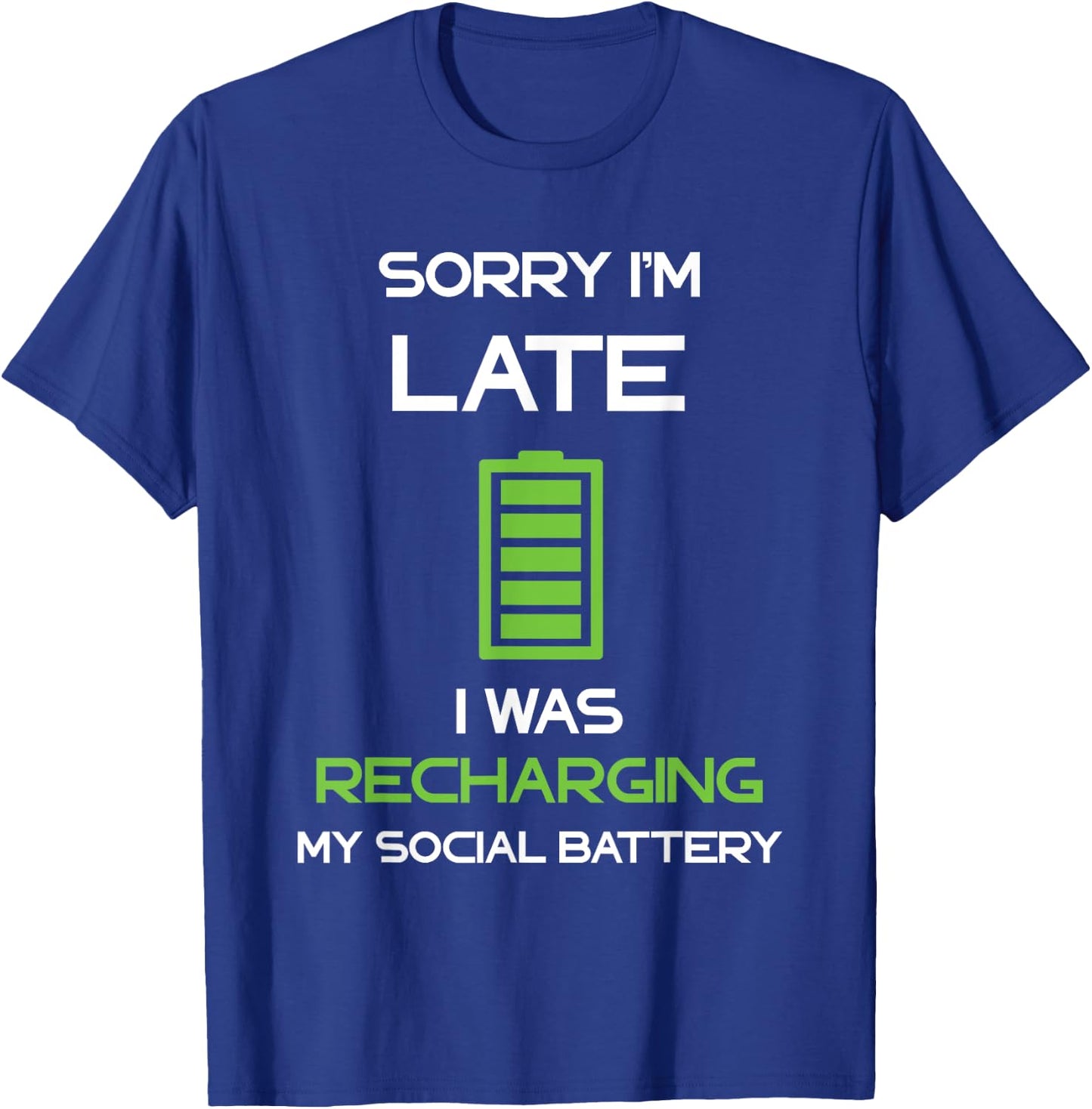 Social Battery Recharging Introverted Anti Social Sarcastic T-Shirt - T-Shirt | Royal