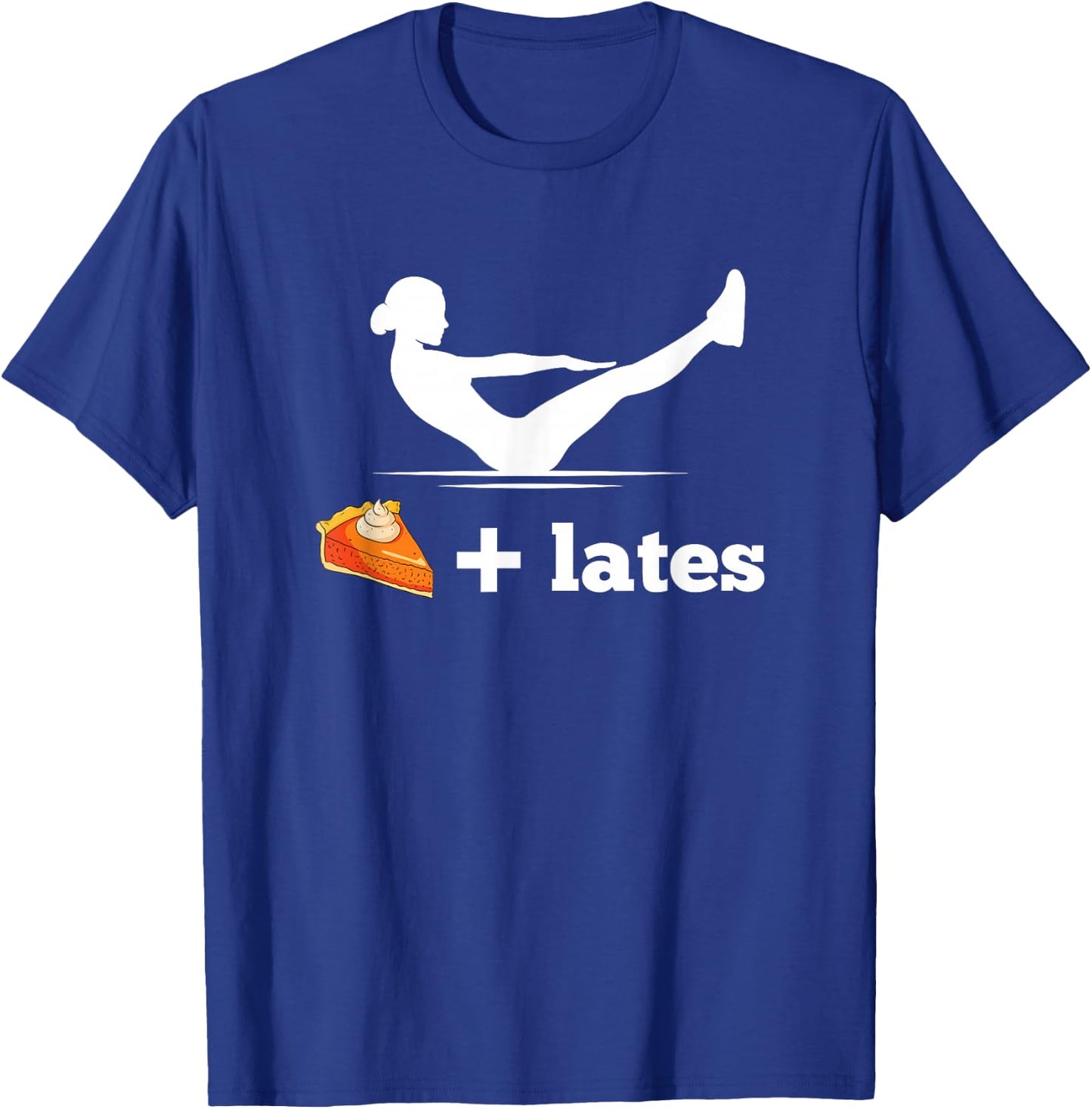 Pumpkin Pie Pilates Pose Pun Exercise Thanksgiving T-Shirt - T-Shirt | Royal