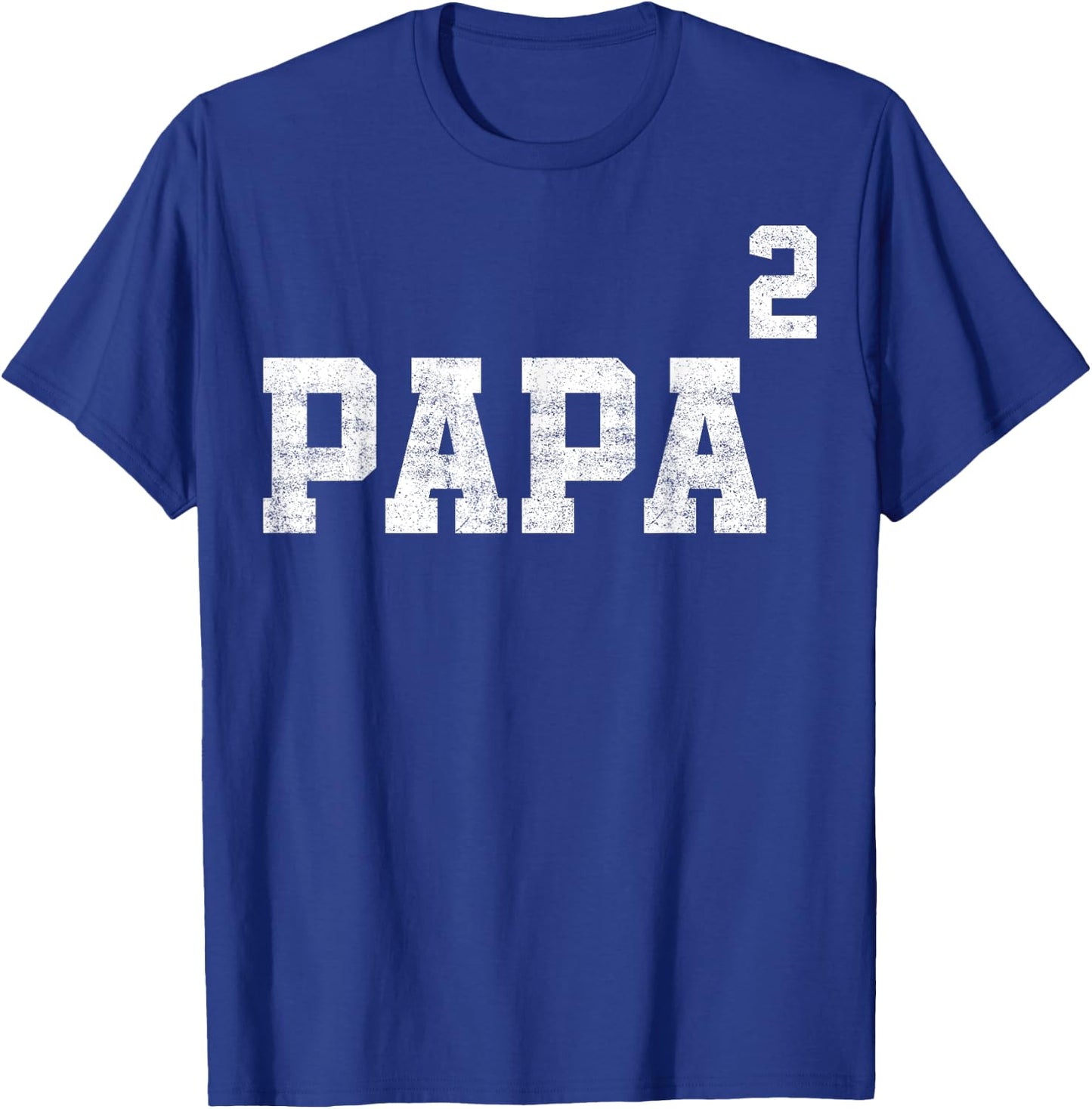 Papa Of Two Second Time Dad Fathers Day Outfit T-Shirt - T-Shirt | Royal