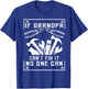 If Grandpa Can't Fix It No One Can - Father's Day Birthday T-Shirt - T-Shirt | Royal