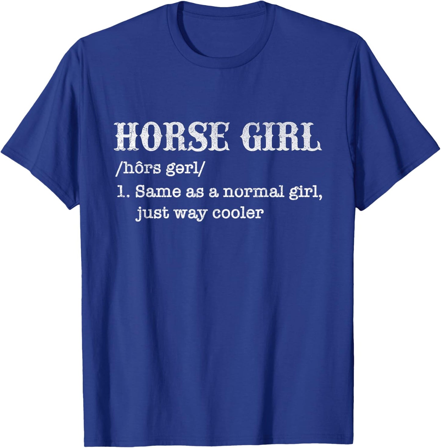 Horse Girl - Horses Horseman Horseback Rider Cowgirl Western T-Shirt - T-Shirt | Royal