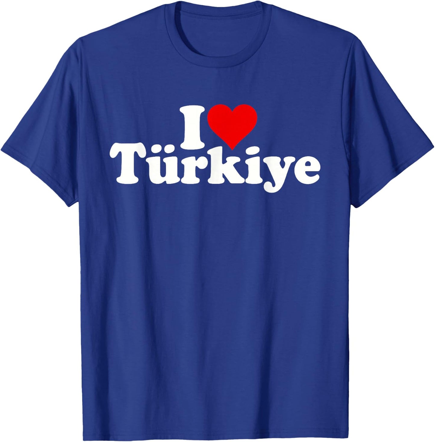I Love Heart Turkiye Country Nation of Turkey T-Shirt - T-Shirt | Royal