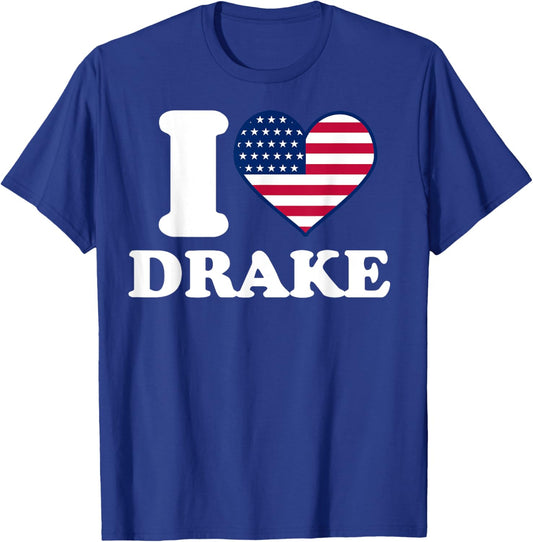 I love Drake I heart Drake T-Shirt - T-Shirt | Royal