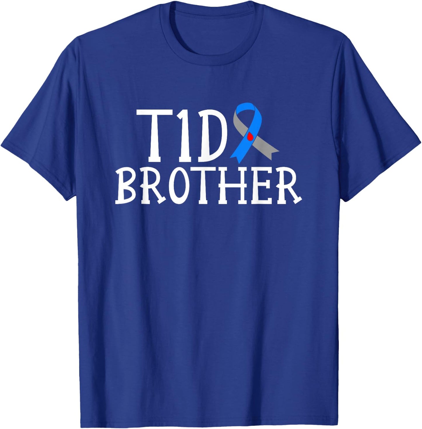 T1D Diabetes Warrior Brother Type 1 Diabetes Awareness T-Shirt - T-Shirt | Royal