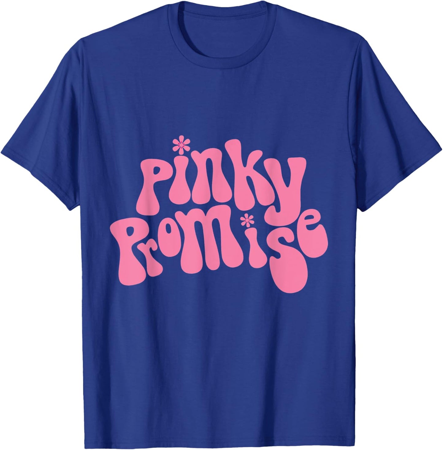 Pinky Promise, Best Friend Pinky Promise BFF Bestie T-Shirt - T-Shirt | Royal