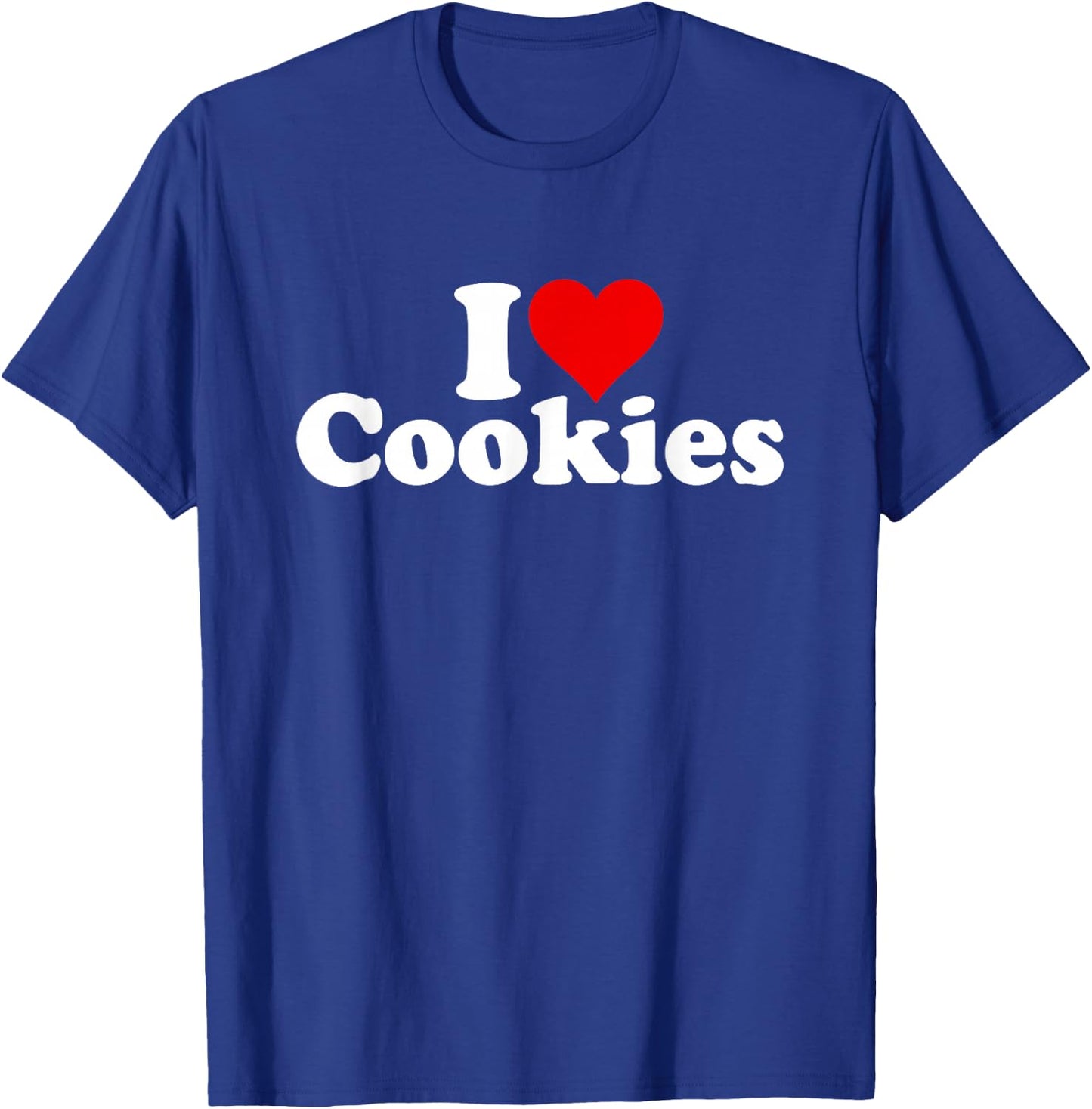 I Love Heart Cookies T-Shirt - T-Shirt | Royal