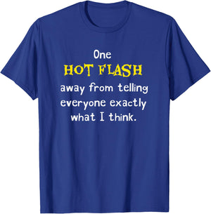 Funny Hot Flash Menopause Hormone Humor Joke Hilarious Gag T-Shirt - T-Shirt | Royal