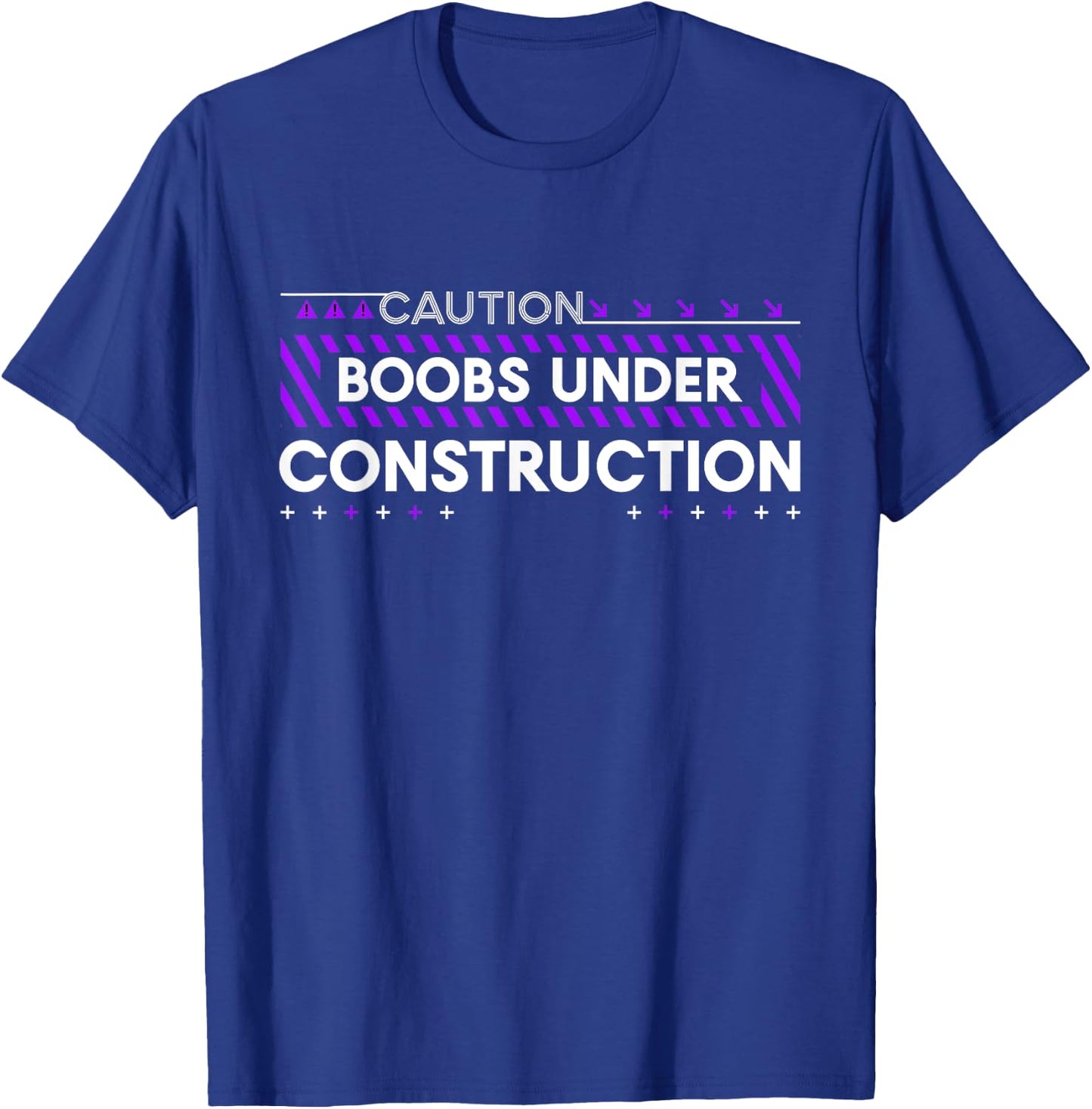 Boobs Under Construction Mastectomy Breast Cancer Awareness T-Shirt - T-Shirt | Royal