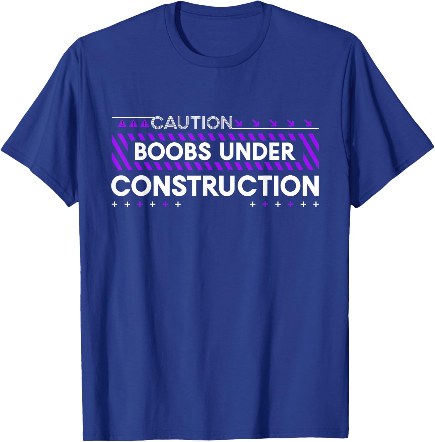 Boobs Under Construction Mastectomy Breast Cancer Awareness T-Shirt - T-Shirt | Royal