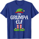 Grumpa Elf Family Matching Group Christmas Grandpa T-Shirt - T-Shirt | Royal