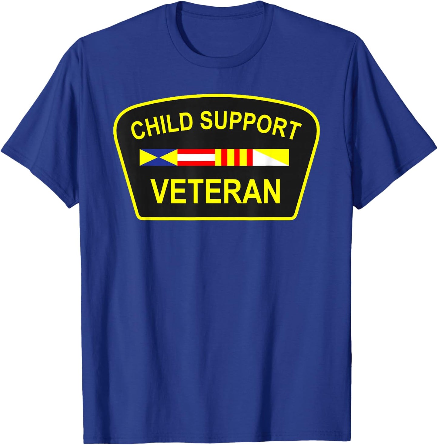 Child Support Veteran T-Shirt - T-Shirt | Royal