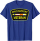 Child Support Veteran T-Shirt - T-Shirt | Royal