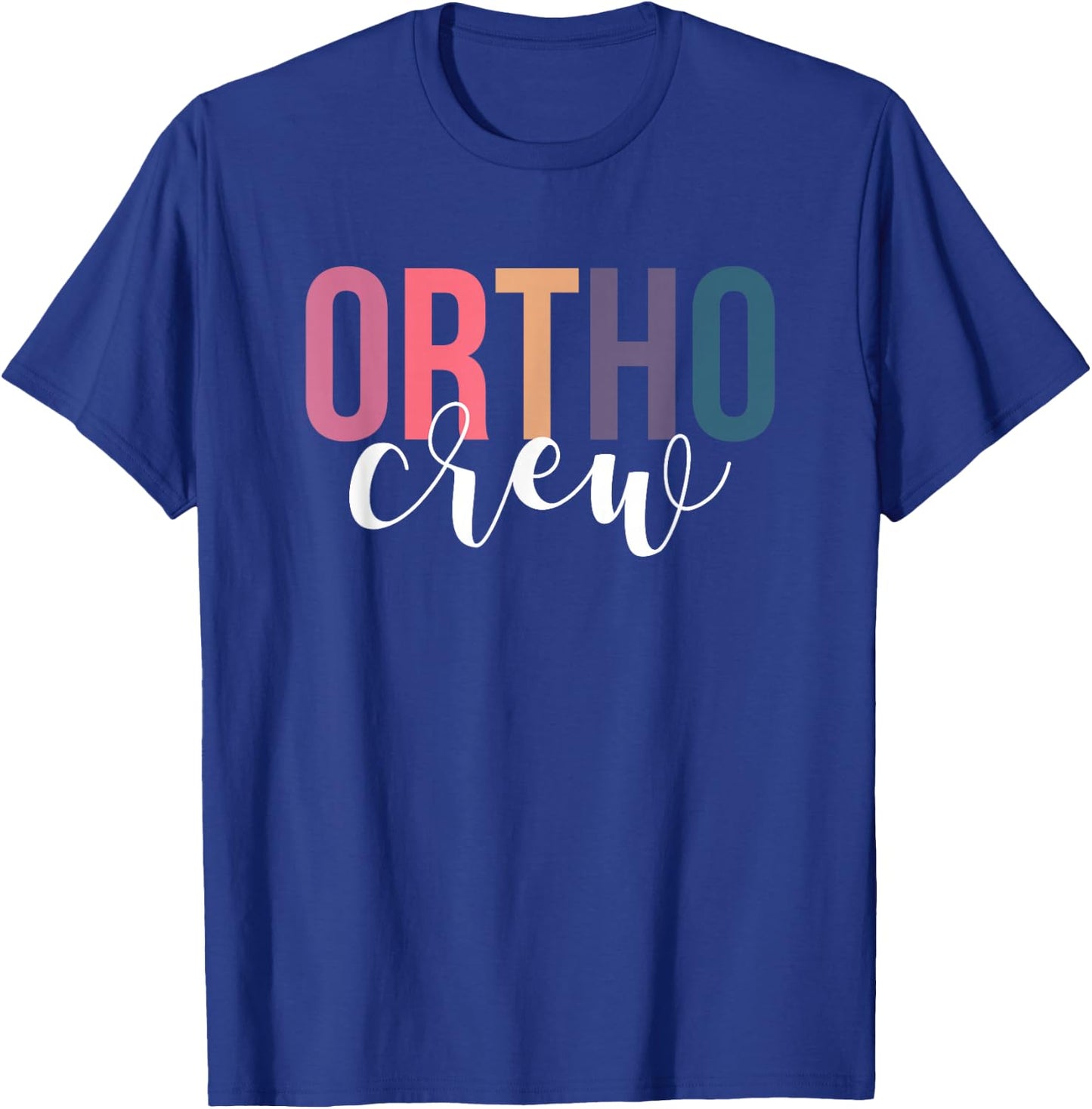 The Ortho Crew Orthopedic Surgeon Orthopedist T-Shirt - T-Shirt | Royal