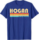 HOGAN Surname Funny Retro Vintage 80s 90s Birthday Reunion T-Shirt - T-Shirt | Royal