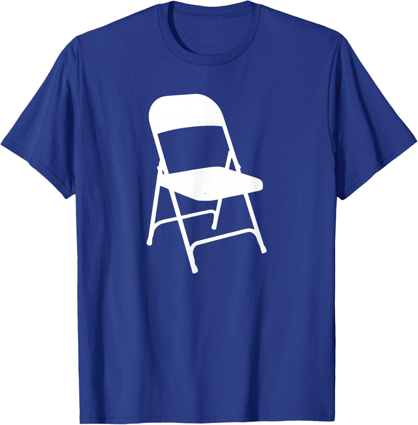 Funny White Folding Chair T-Shirt - T-Shirt | Royal