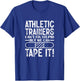 Athletic Trainers Can't Fix Stupid But We Can Tape It T-Shirt - T-Shirt | Royal