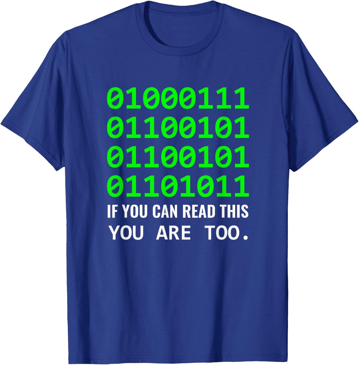 Geek Computer Binary Code Software Developer T-Shirt - T-Shirt | Royal