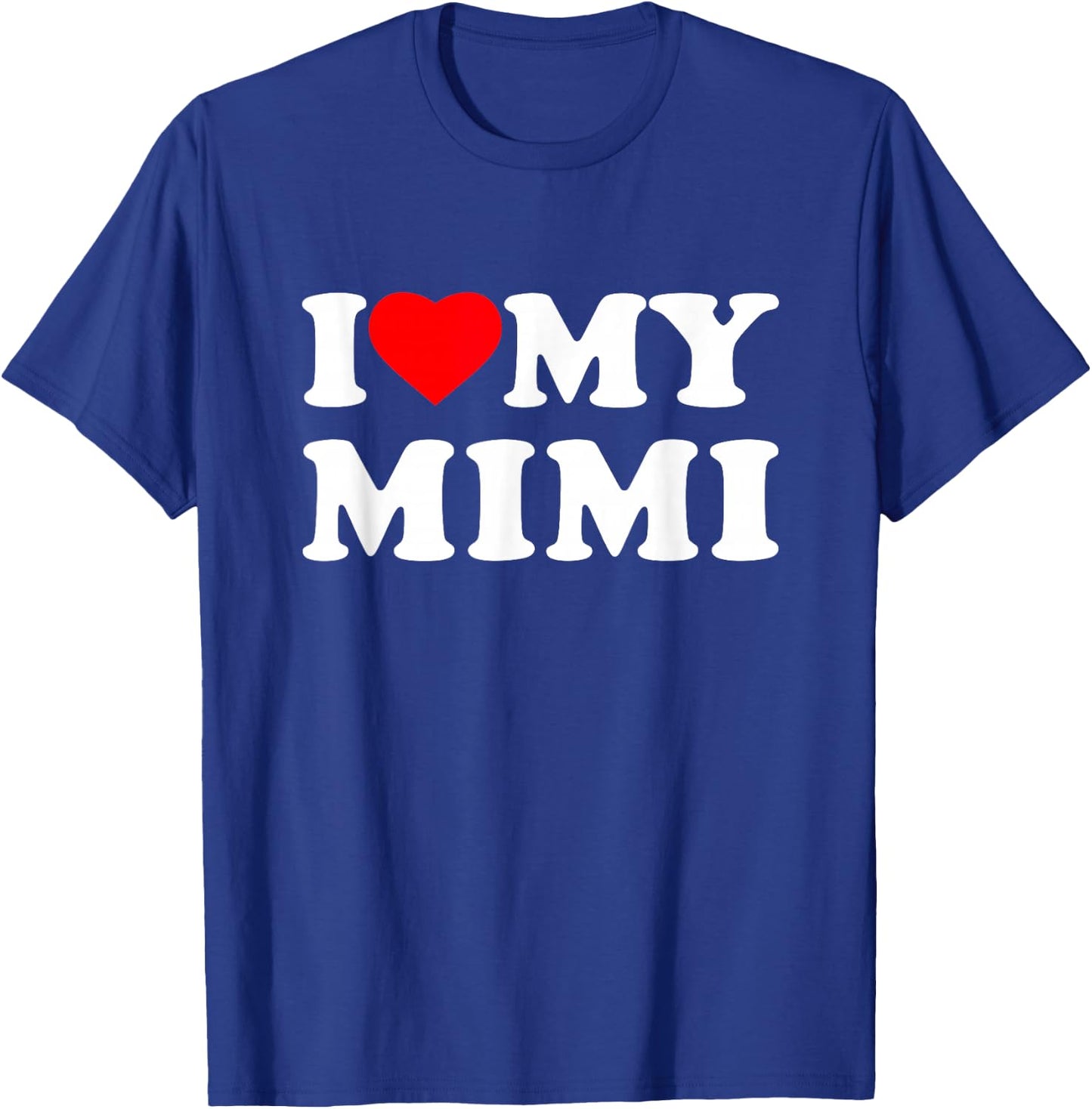 I Love My Mimi I Heart Family Grandma T-Shirt - T-Shirt | Royal
