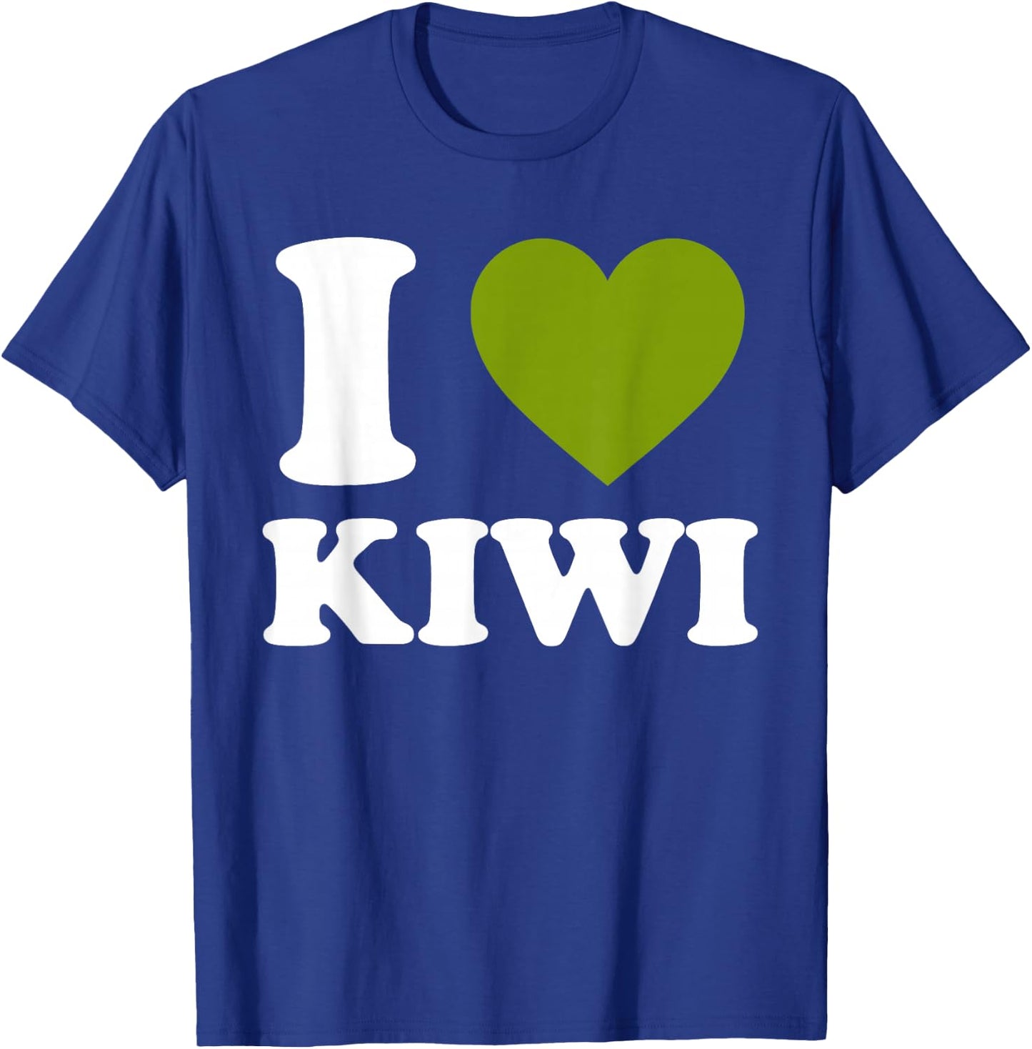 I Love Kiwi I Heart Kiwi Funny Fruit Lover T-Shirt - T-Shirt | Royal