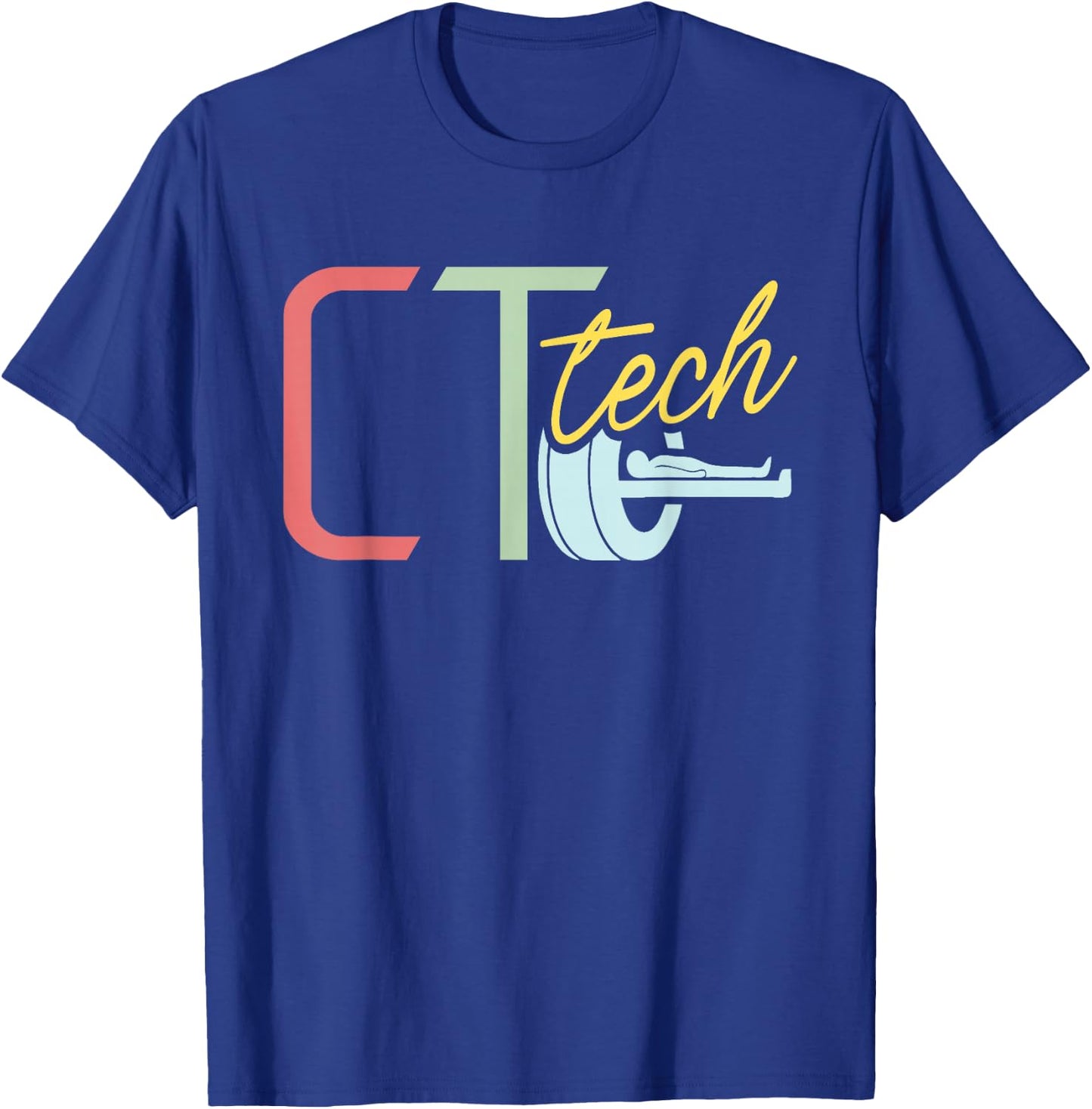 Ct Tech - CT Technologist Radiology T-Shirt - T-Shirt | Royal