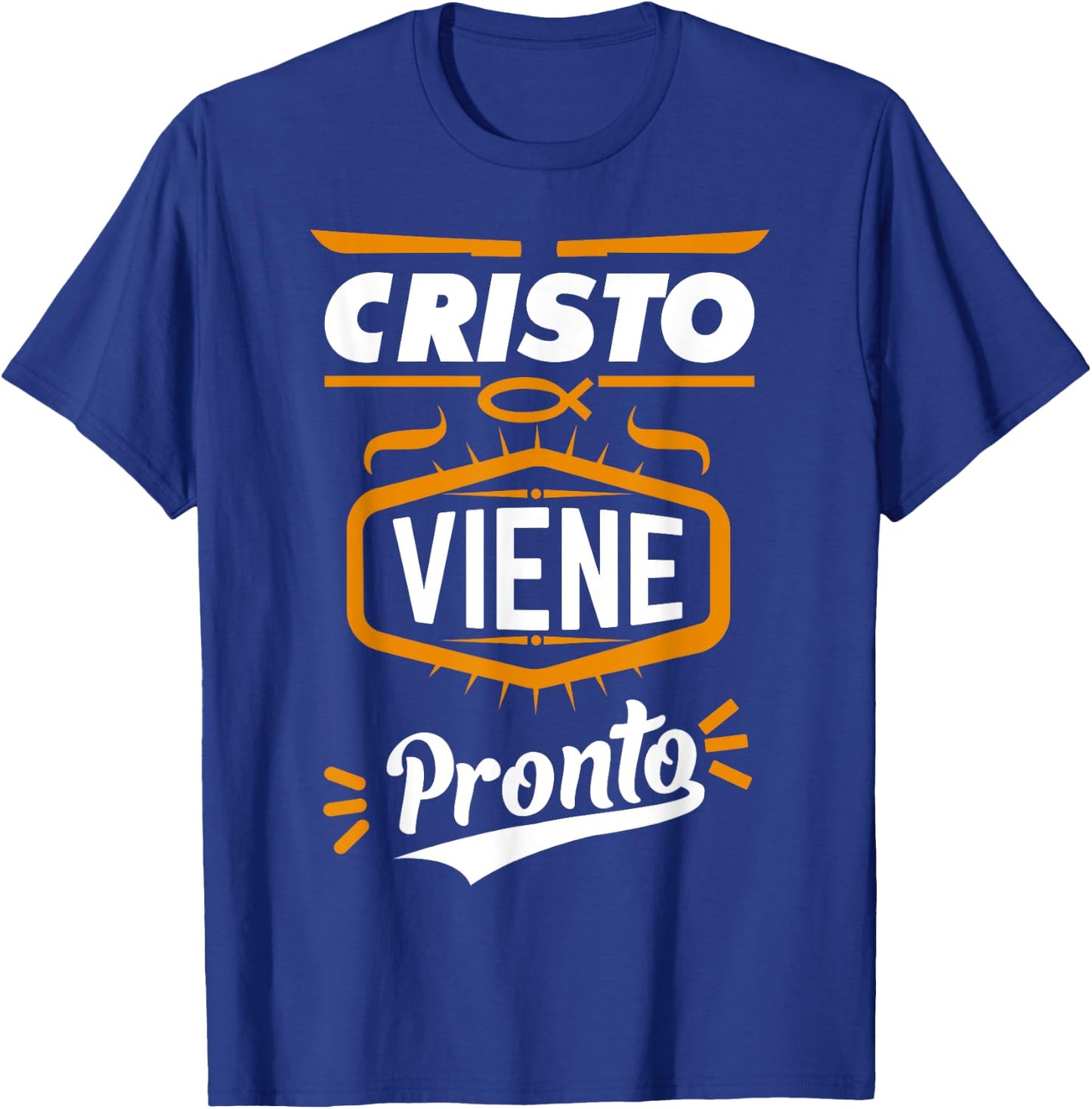 Cristo viene pronto Spanish Bible Verses in Spanish T-Shirt - T-Shirt | Royal