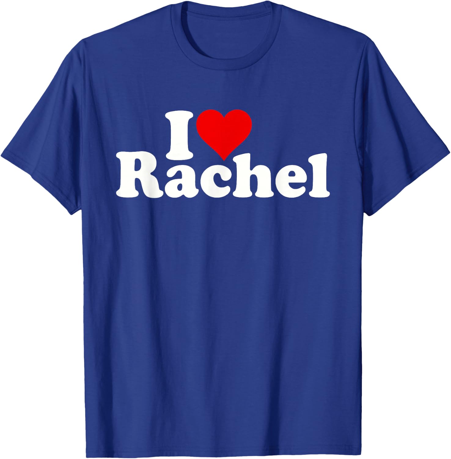 I Love Heart Rachel T-Shirt - T-Shirt | Royal